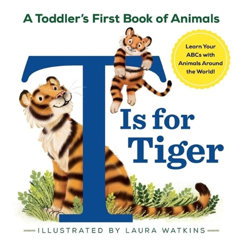 T Is for Tiger by Laura Watkins - ISBN: 9781641524803