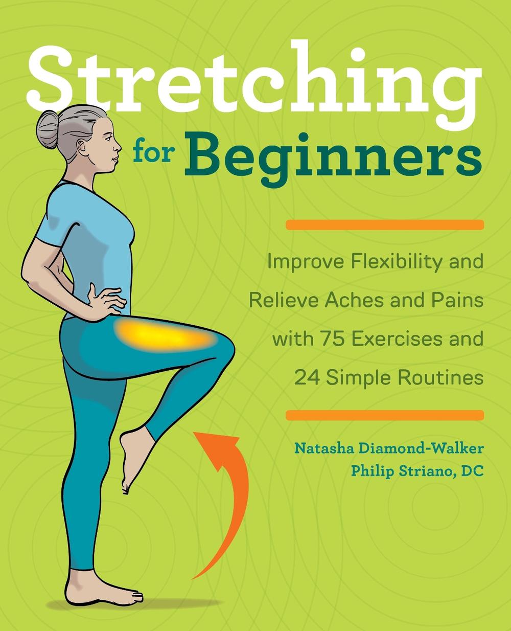 Stretching for Beginners by Natasha Diamond-Walker - ISBN: 9781641525190
