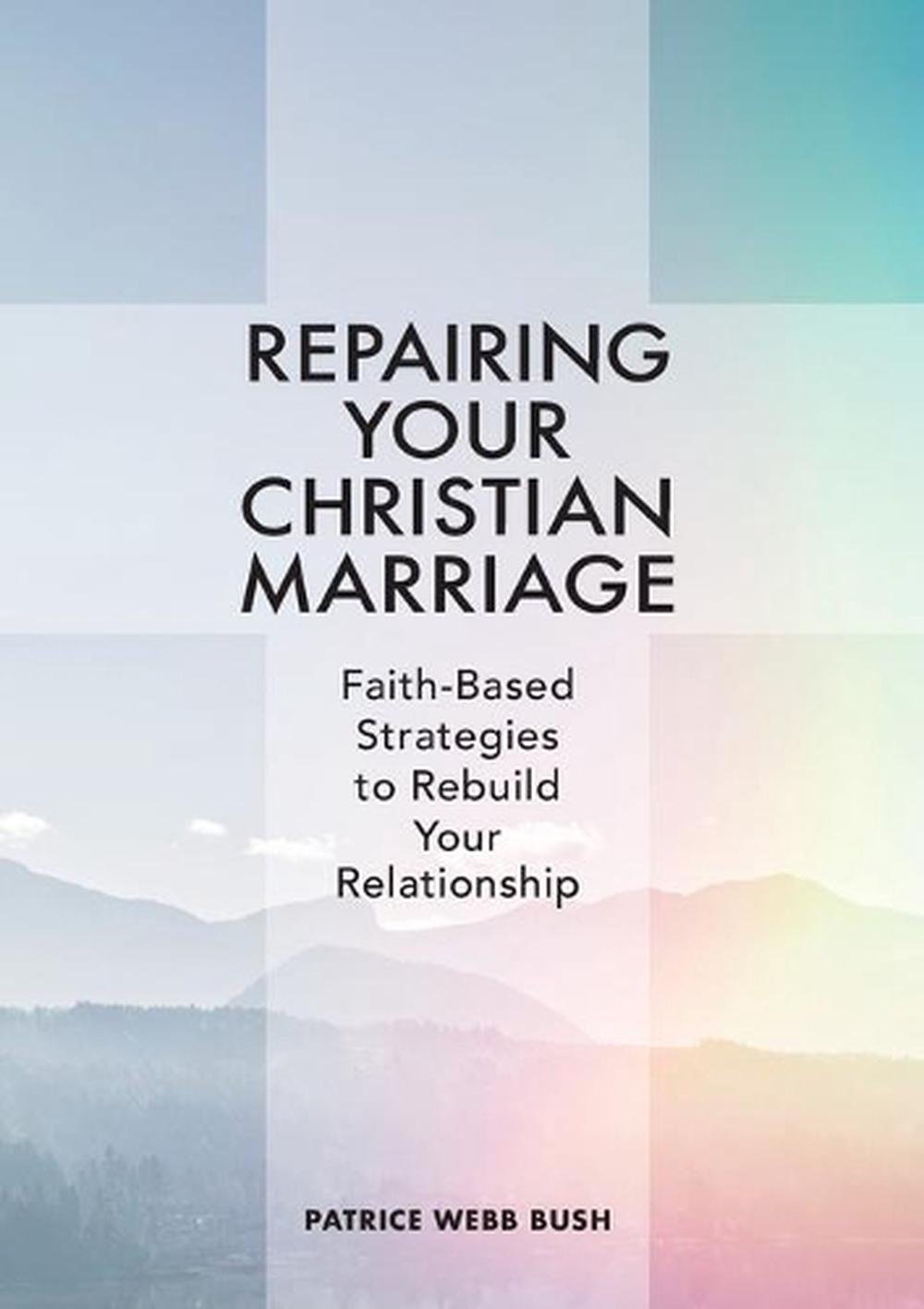 Repairing Your Christian Marriage, 9781641525343