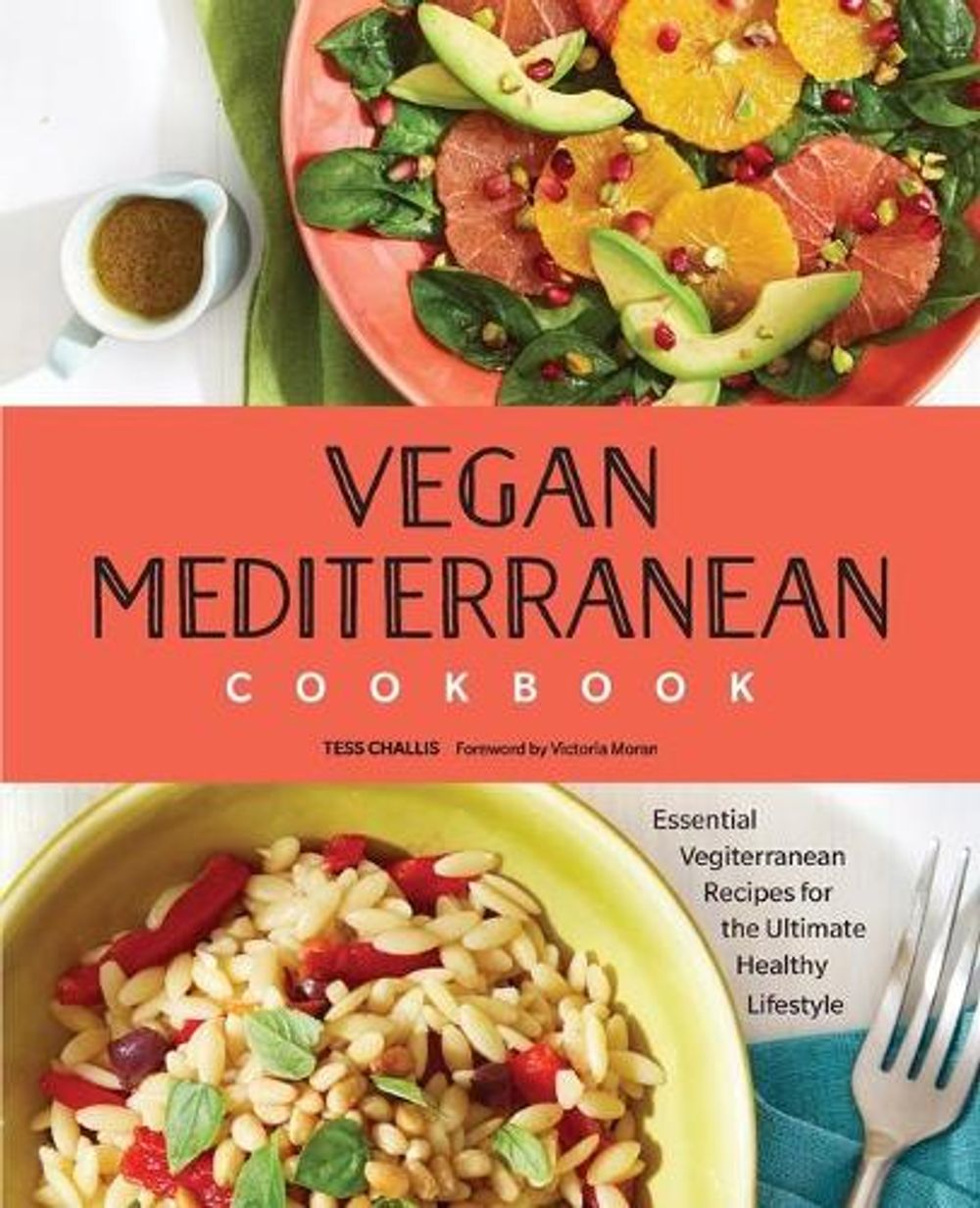Vegan Mediterranean Cookbook by Tess Challis - ISBN: 9781641526142