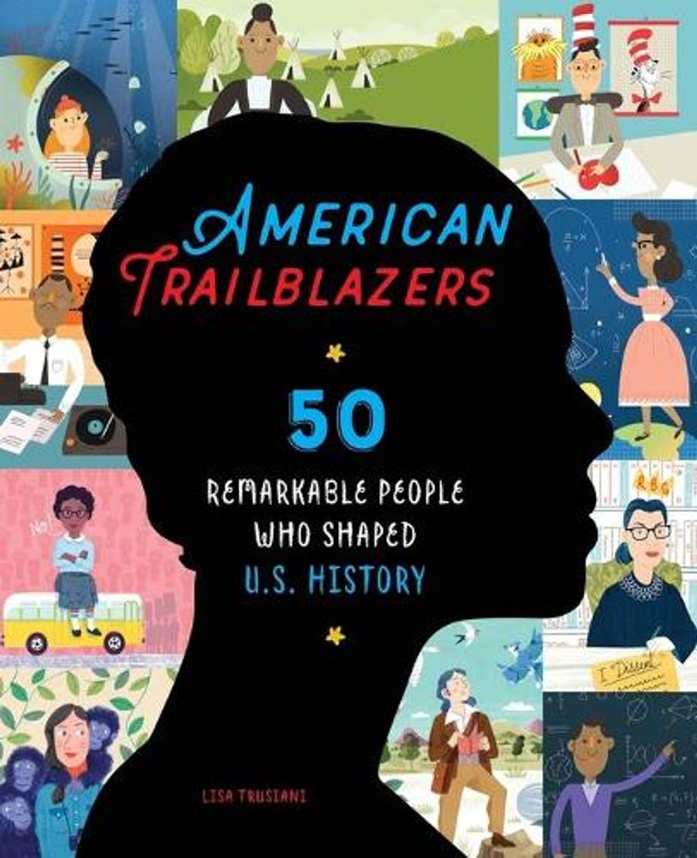 American Trailblazers by Lisa Trusiani - ISBN: 9781641526388