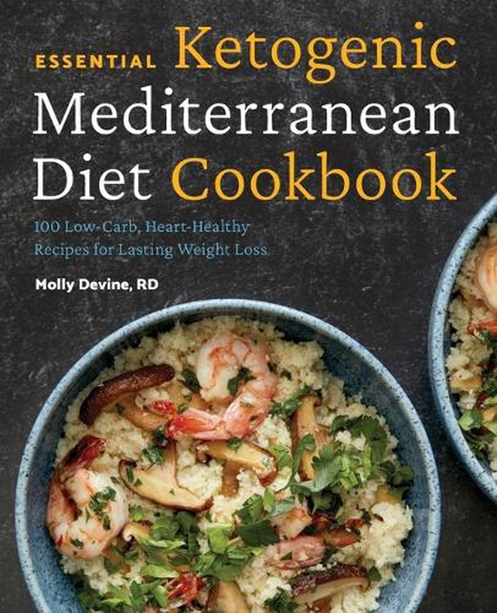 Essential Ketogenic Mediterranean Diet Cookbook, 9781641526807