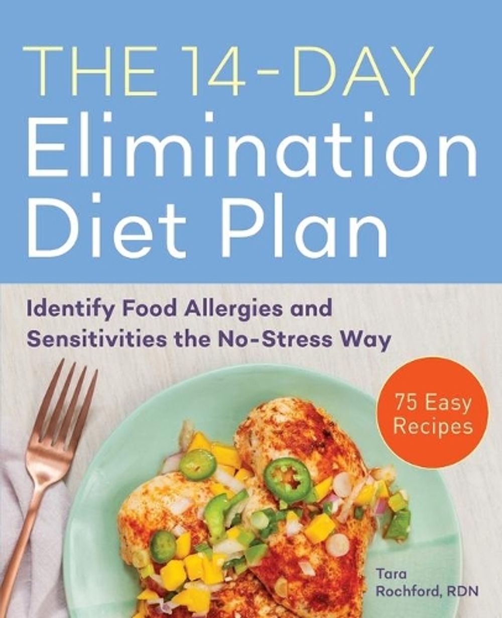 The 14-Day Elimination Diet Plan by Tara Rochford - ISBN: 9781641526869