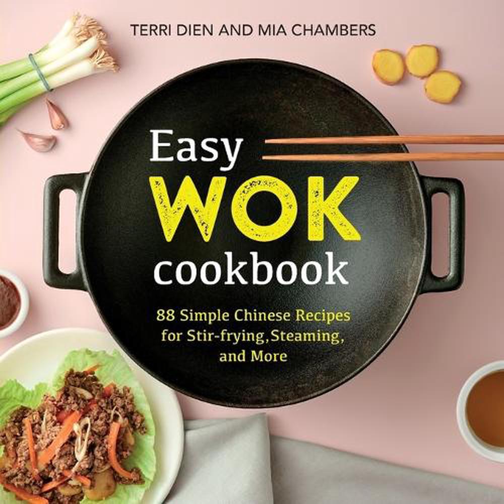 Easy Wok Cookbook by Terri Dien Chambers - ISBN: 9781641526944