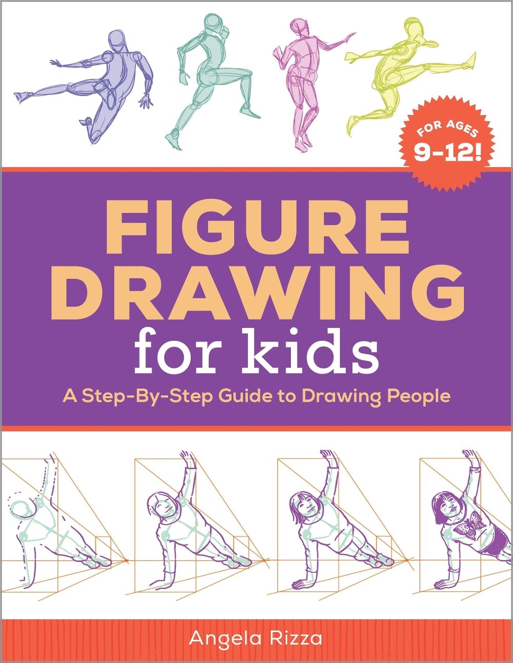 Figure Drawing for Kids by Angela Rizza - ISBN: 9781641527712