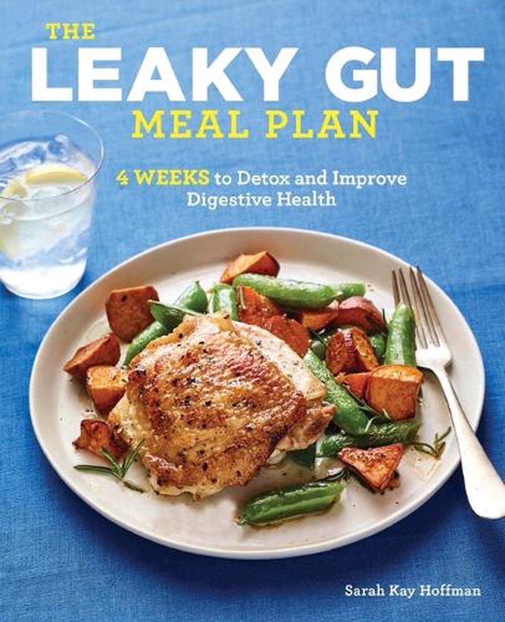 The Leaky Gut Meal Plan by Sarah Kay Hoffman - ISBN: 9781641528849
