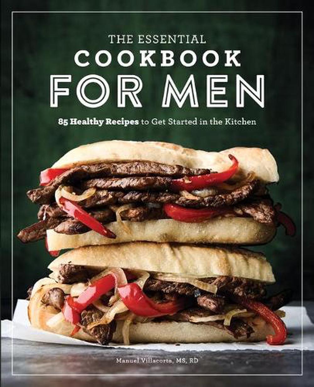 The Essential Cookbook for Men, 9781641529082