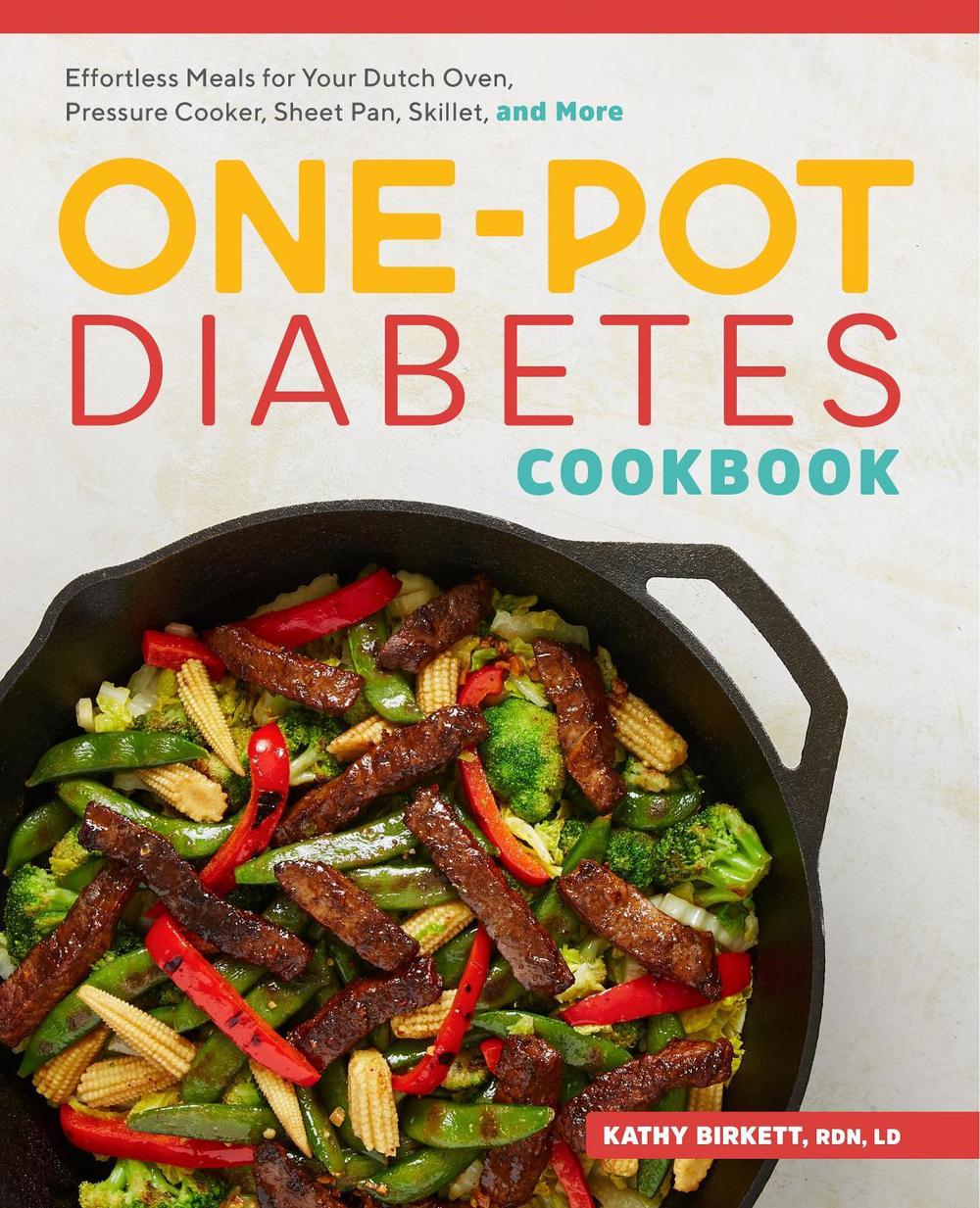 The One-Pot Diabetes Cookbook, 9781641529488