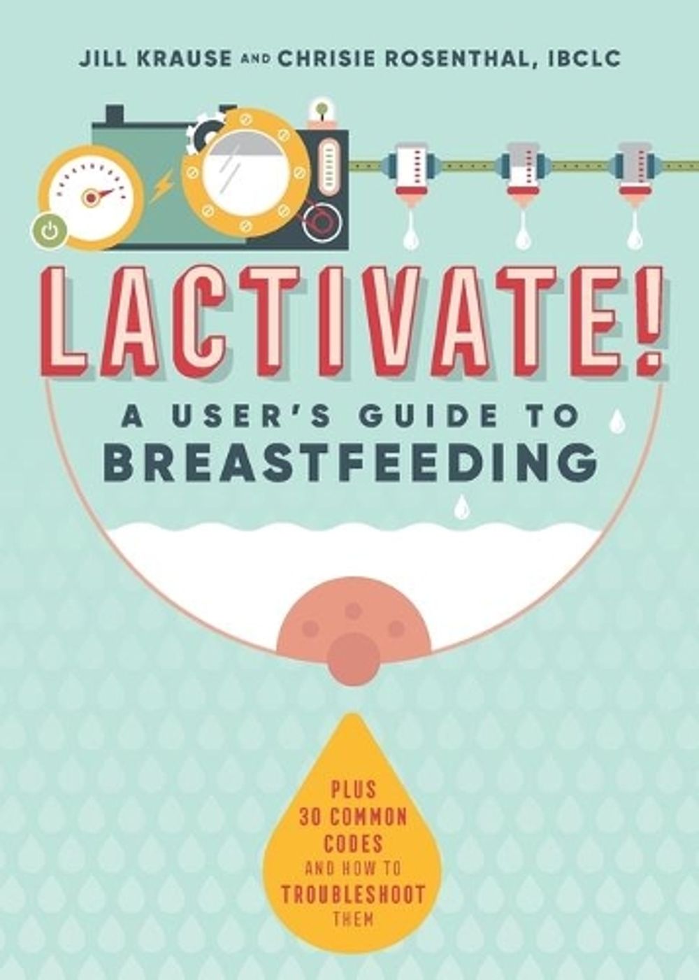 Lactivate! by Jill Krause - ISBN: 9781641529587