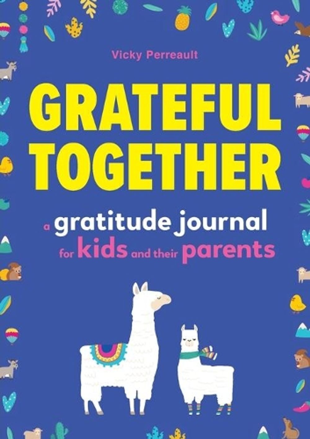 Grateful Together by Vicky Perreault - ISBN: 9781641529778