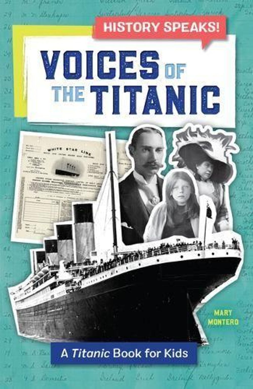 Voices of the Titanic by Mary Montero - ISBN: 9781641529785