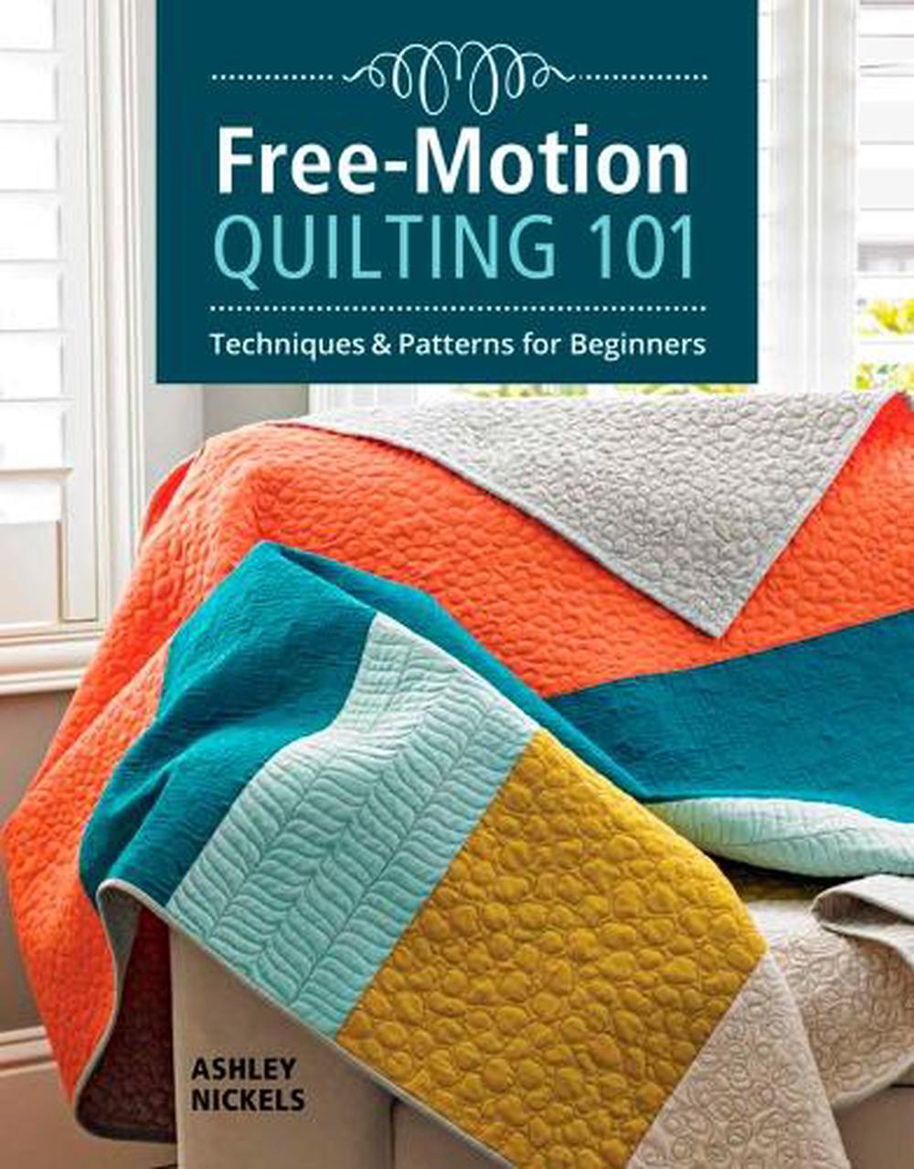 Free-Motion Quilting 101, 9781641550024