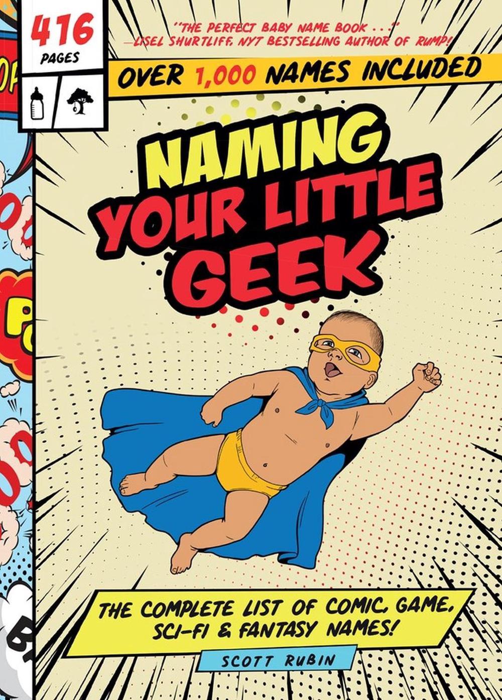 Naming Your Little Geek, 9781641702218