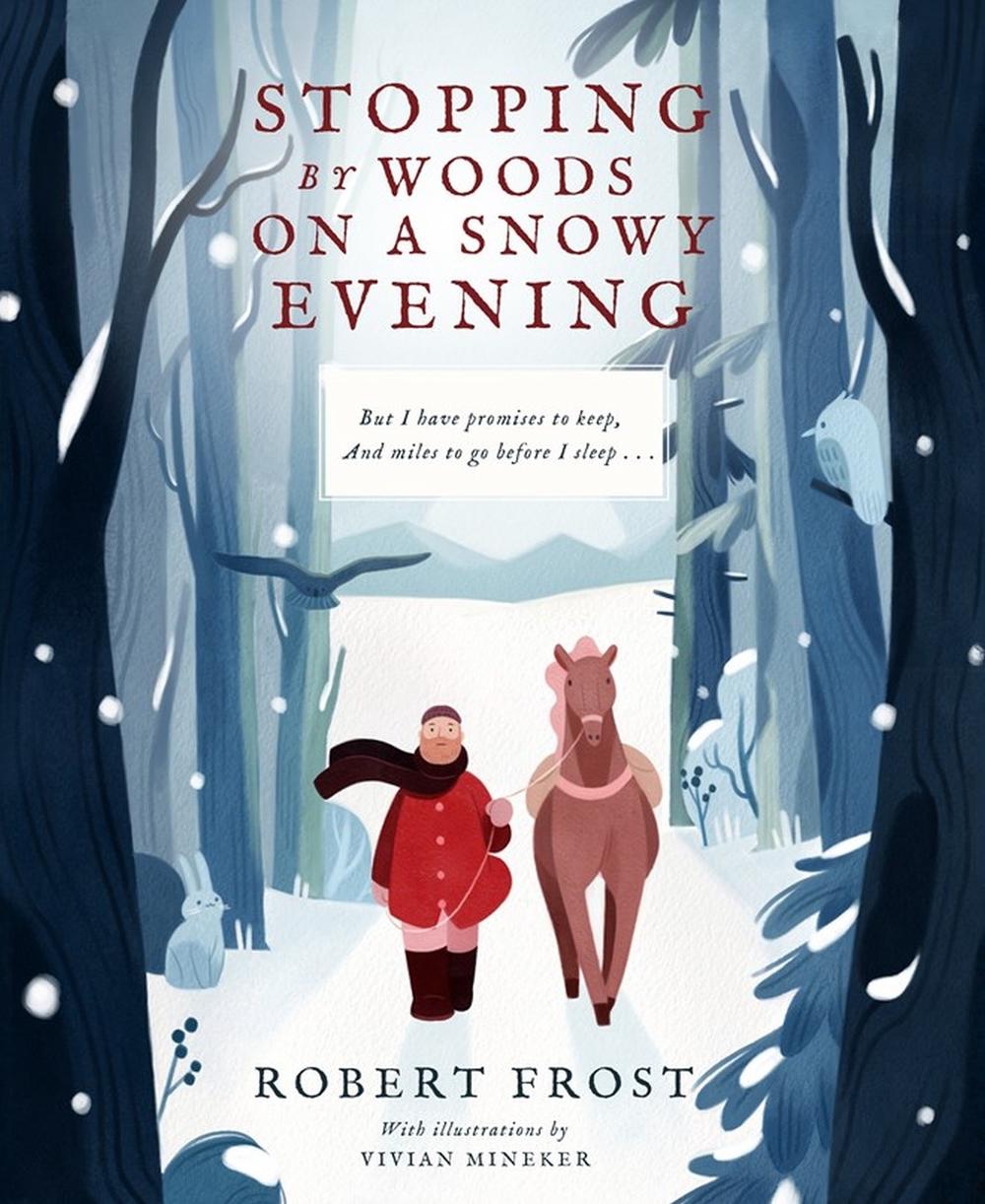 Stopping By Woods on a Snowy Evening by Robert Frost - ISBN: 9781641705721