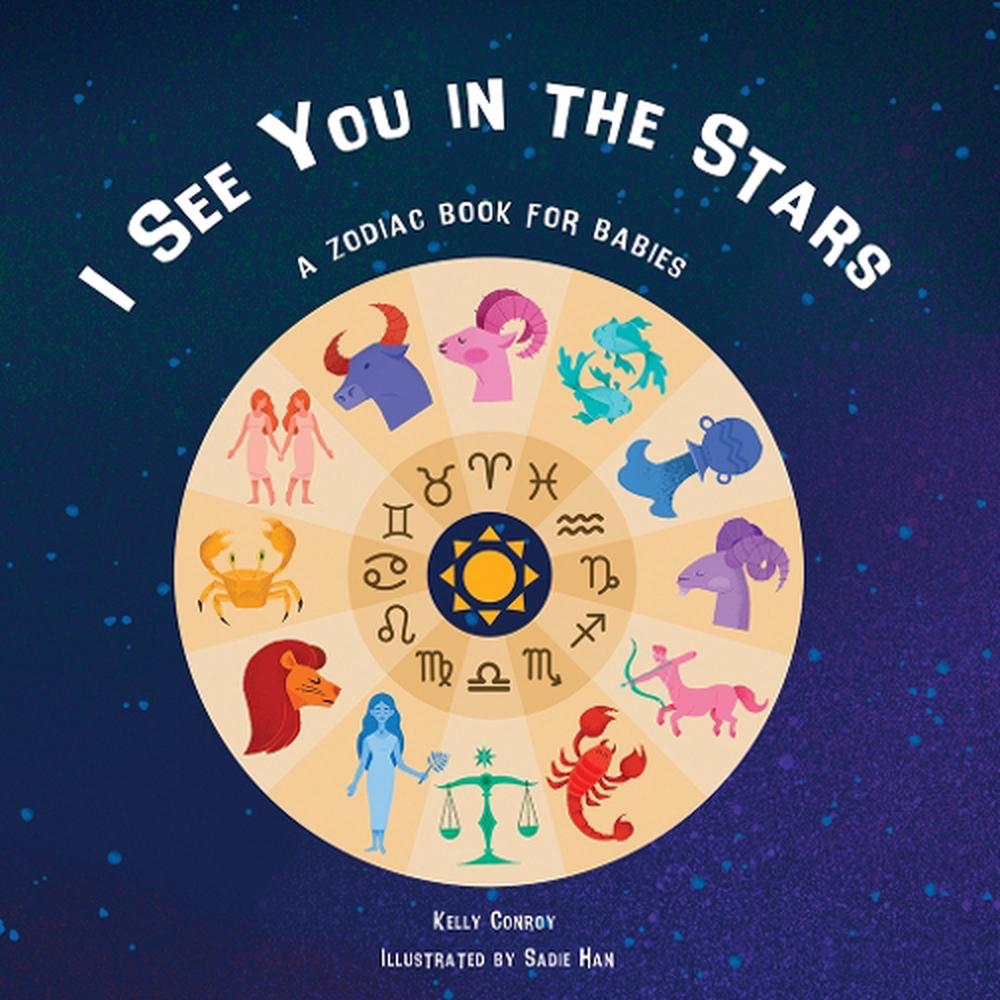 I See You in the Stars by Kelly Conroy - ISBN: 9781641708999