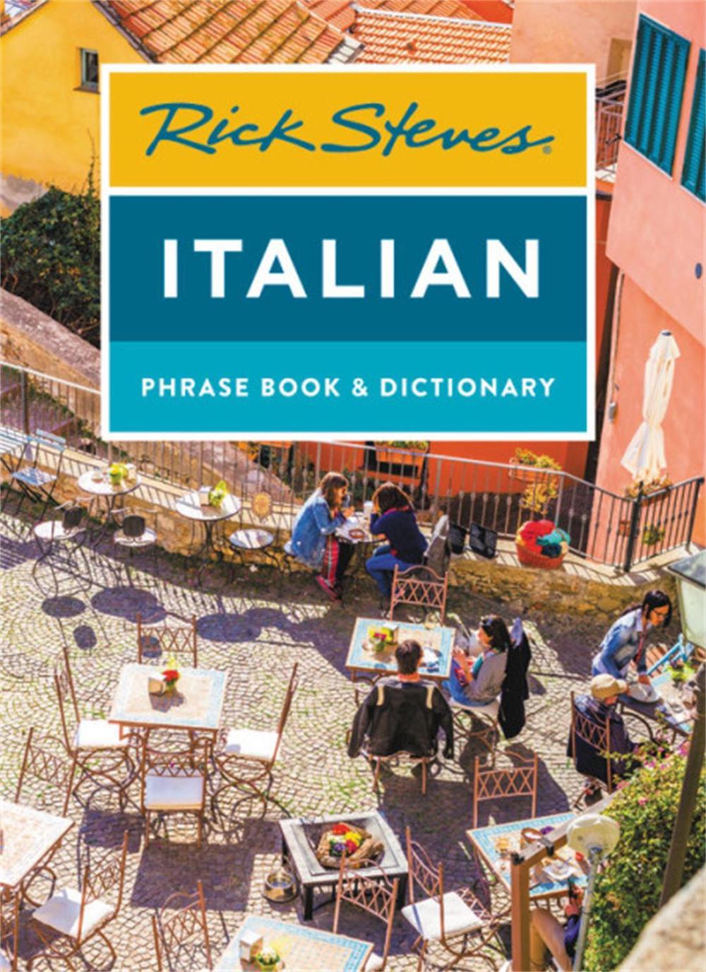 Rick Steves Italian Phrase Book & Dictionary (Eighth Edition) by Rick Steves - ISBN: 9781641711968