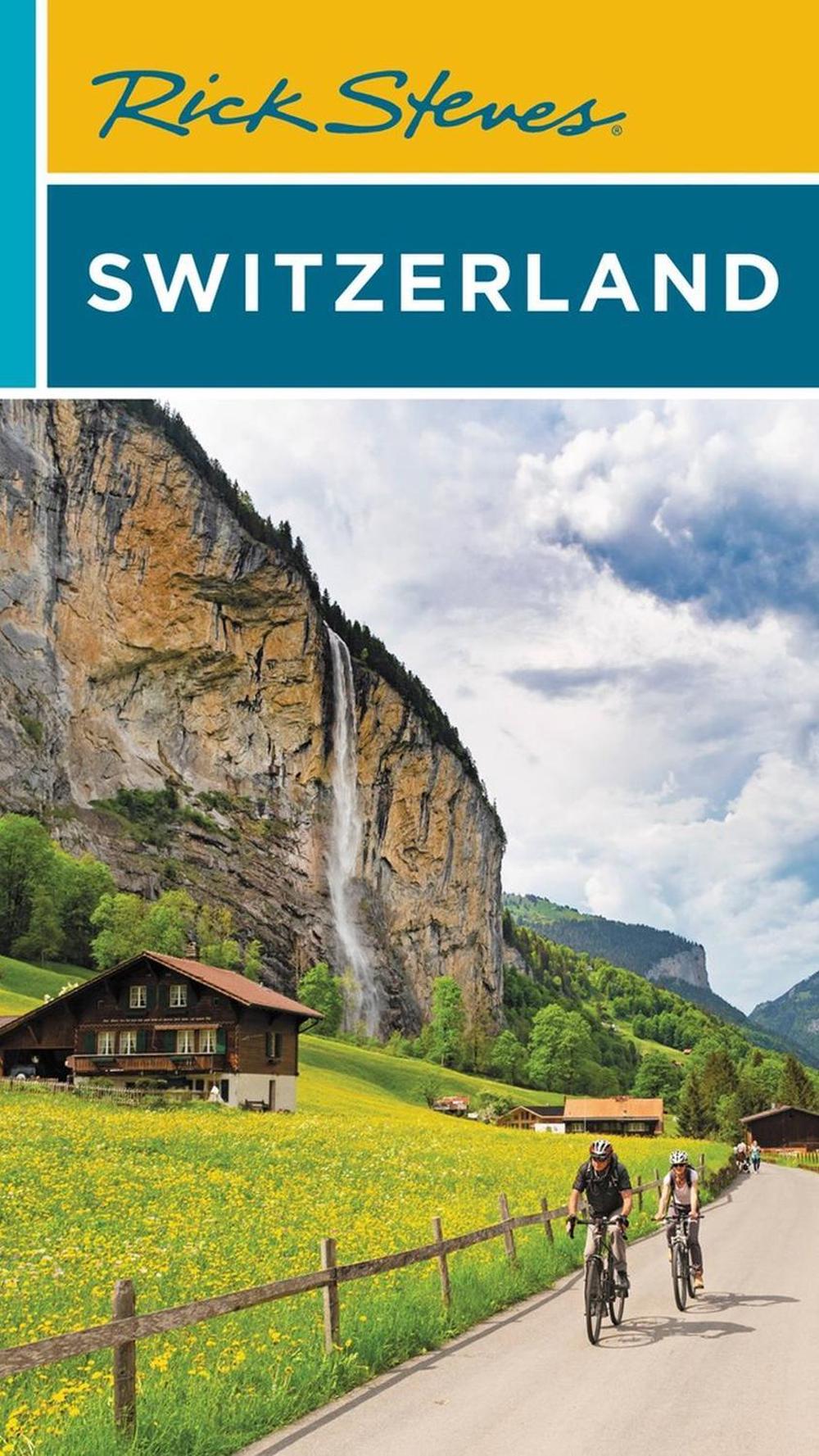 Rick Steves Switzerland (Eleventh Edition) by Rick Steves - ISBN: 9781641715195