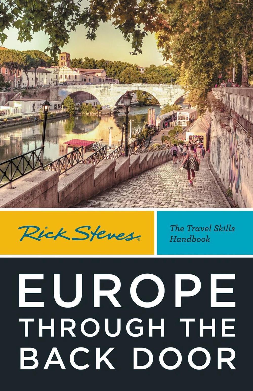 Rick Steves Europe Through the Back Door (Fortieth Edition), 9781641715645