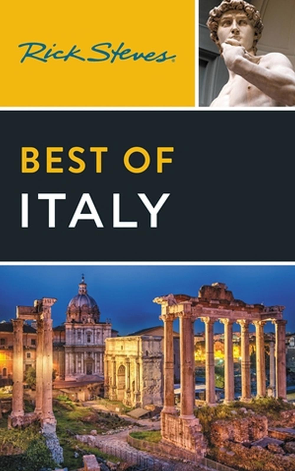 Rick Steves Best of Italy (Fourth Edition) by Rick Steves - ISBN: 9781641715737