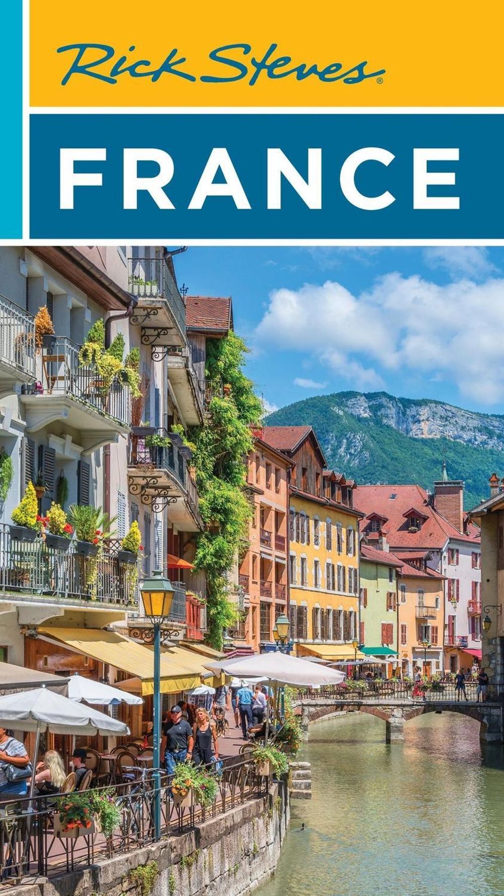 Rick Steves France (Twenty First Edition) by Rick Steves - ISBN: 9781641716031