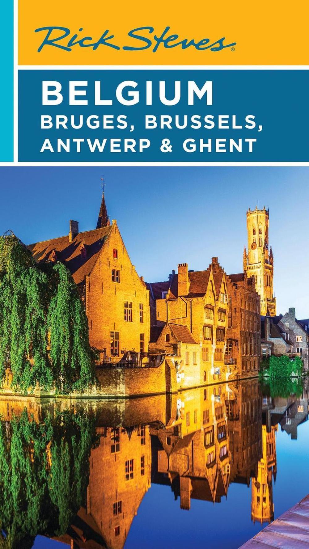 Rick Steves Belgium: Bruges, Brussels, Antwerp & Ghent (Fifth Edition), 9781641716338