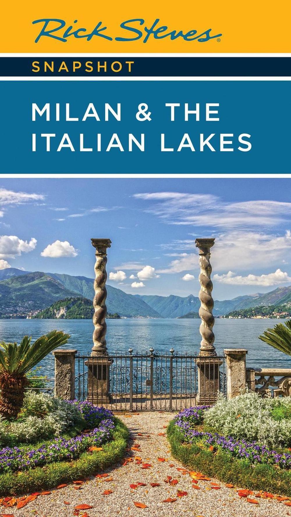 Rick Steves Snapshot Milan & the Italian Lakes (Sixth Edition), 9781641716758