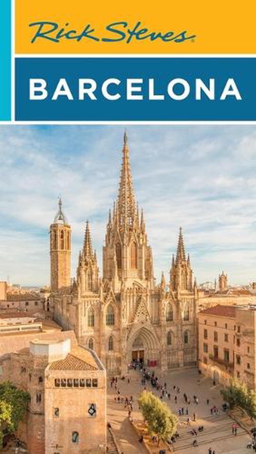 Rick Steves Barcelona (Eighth Edition) by Rick Steves - ISBN: 9781641716895