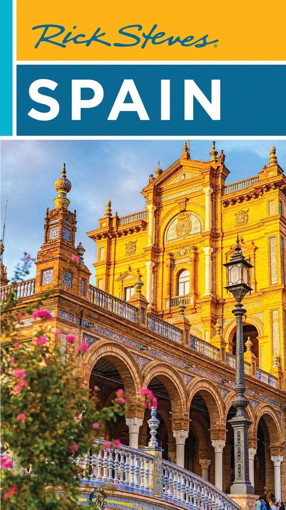 Rick Steves Spain (Twentieth Edition) by Rick Steves - ISBN: 9781641716956