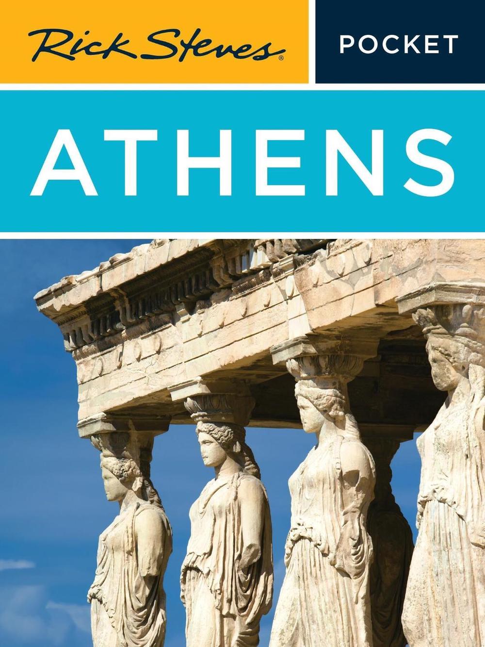 Rick Steves Pocket Athens (Fifth Edition), 9781641717090