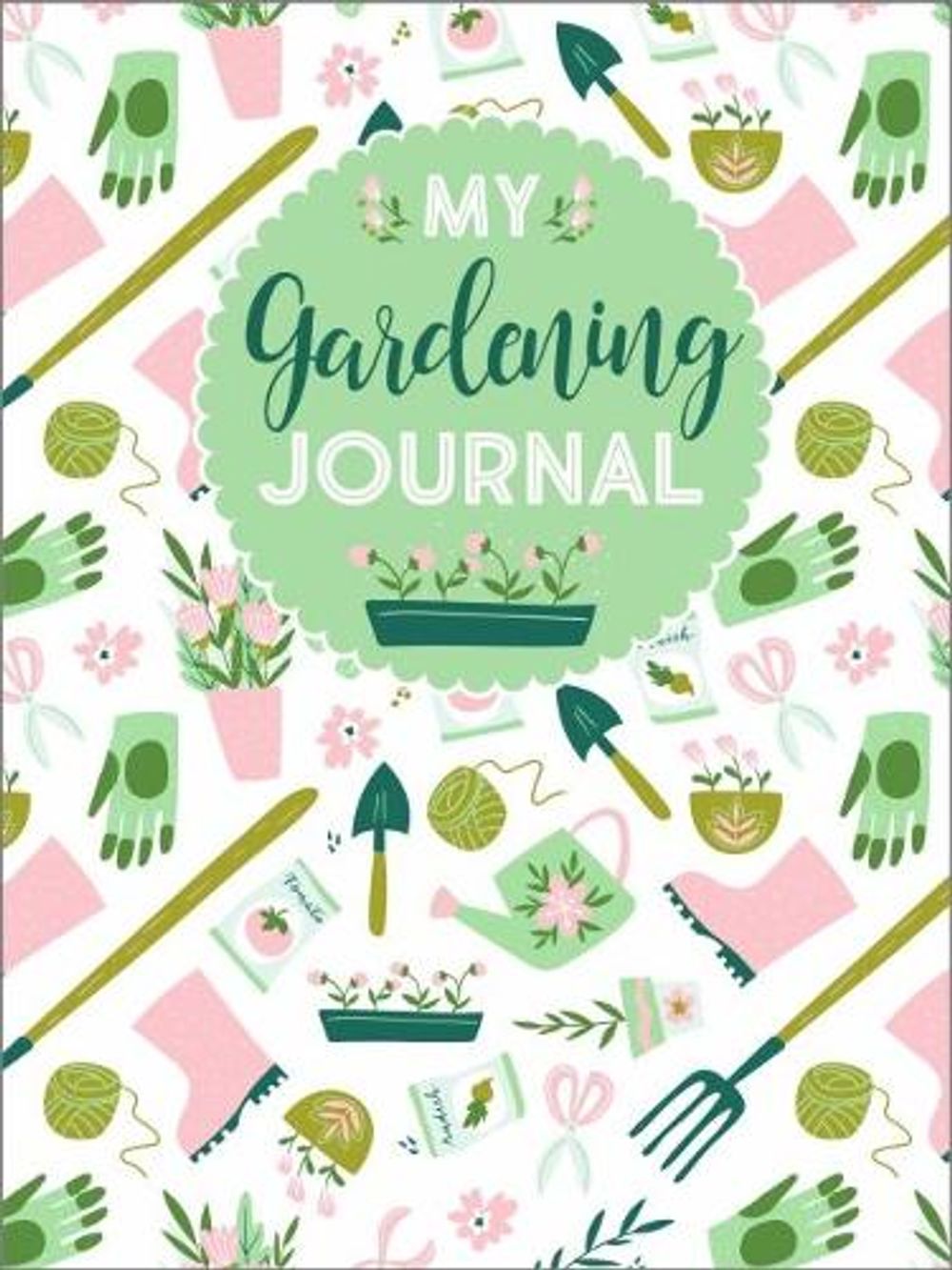 Editors of Quiet Fox Designs My Gardening Journal by Editors of Quiet Fox Designs - ISBN: 9781641780773