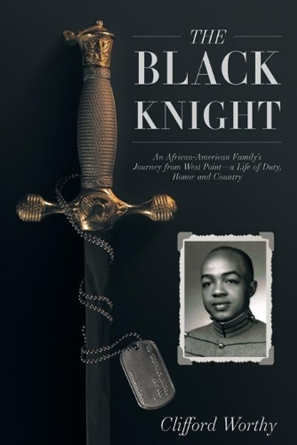 The Black Knight by Clifford Worthy - ISBN: 9781641800303