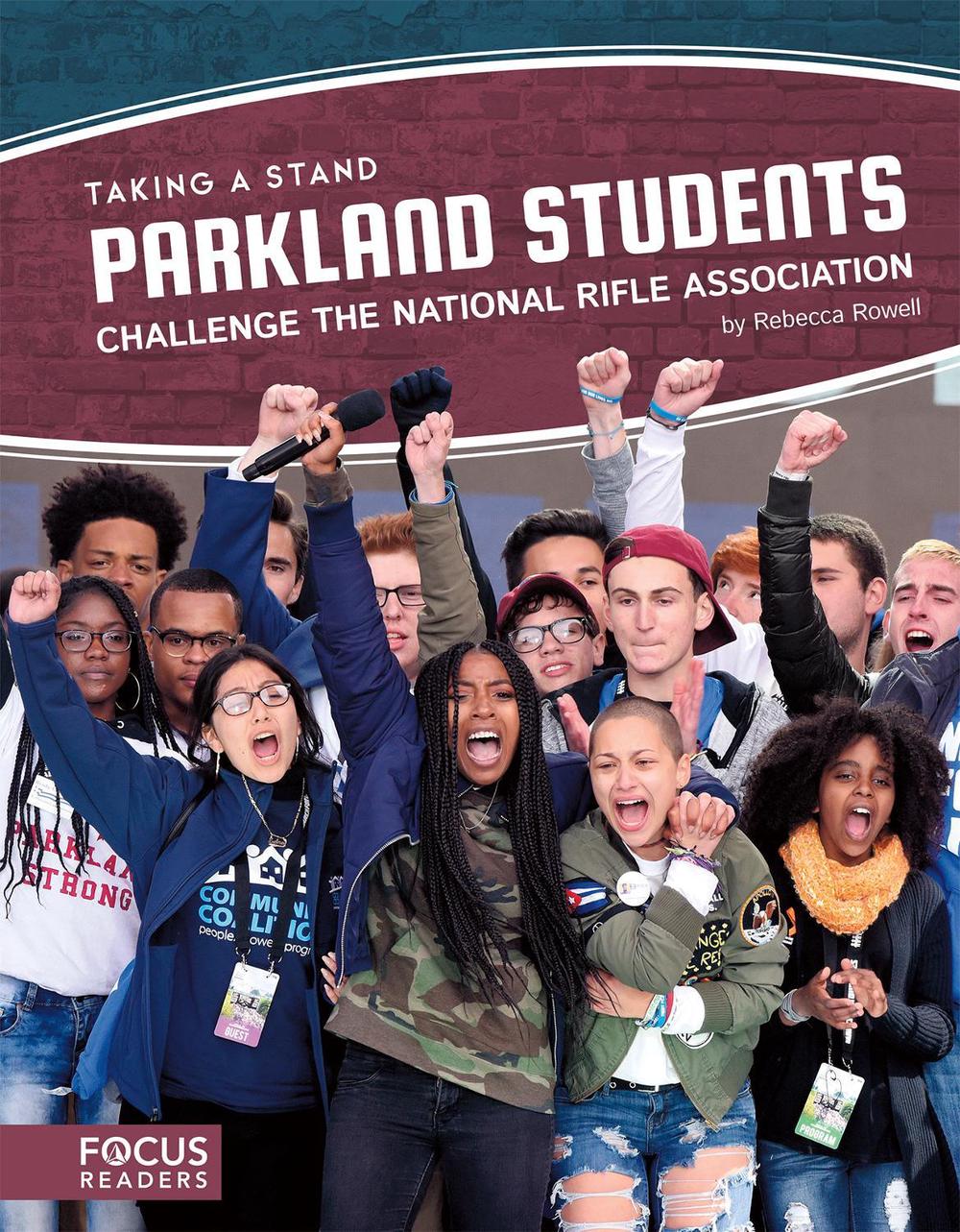 Parkland Students Challenge the National Rifle Association, 9781641854153