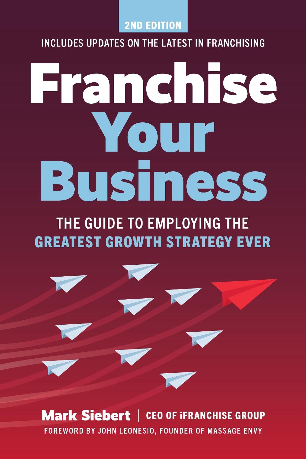 Franchise Your Business, 9781642011593