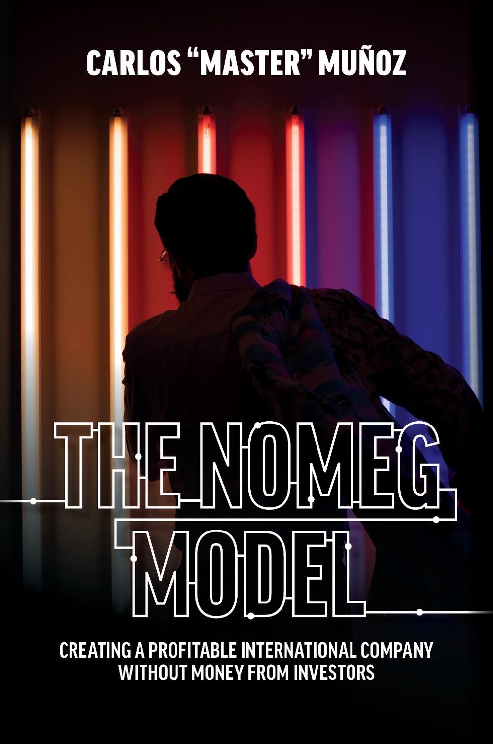 The NOMEG Model by Carlos Master Muñoz, Hardcover, 9781642251746 | Buy ...