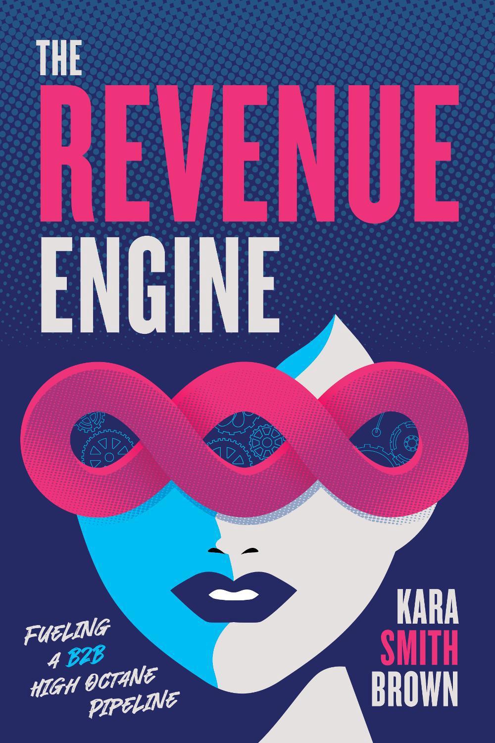 The Revenue Engine, 9781642259094