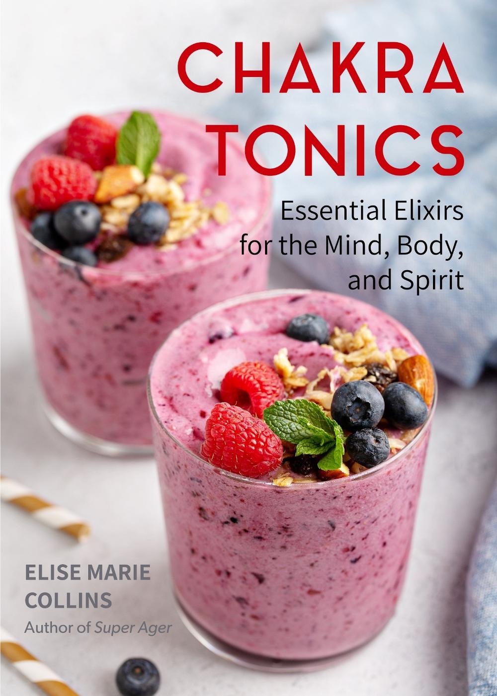 Chakra Tonics, 9781642504231