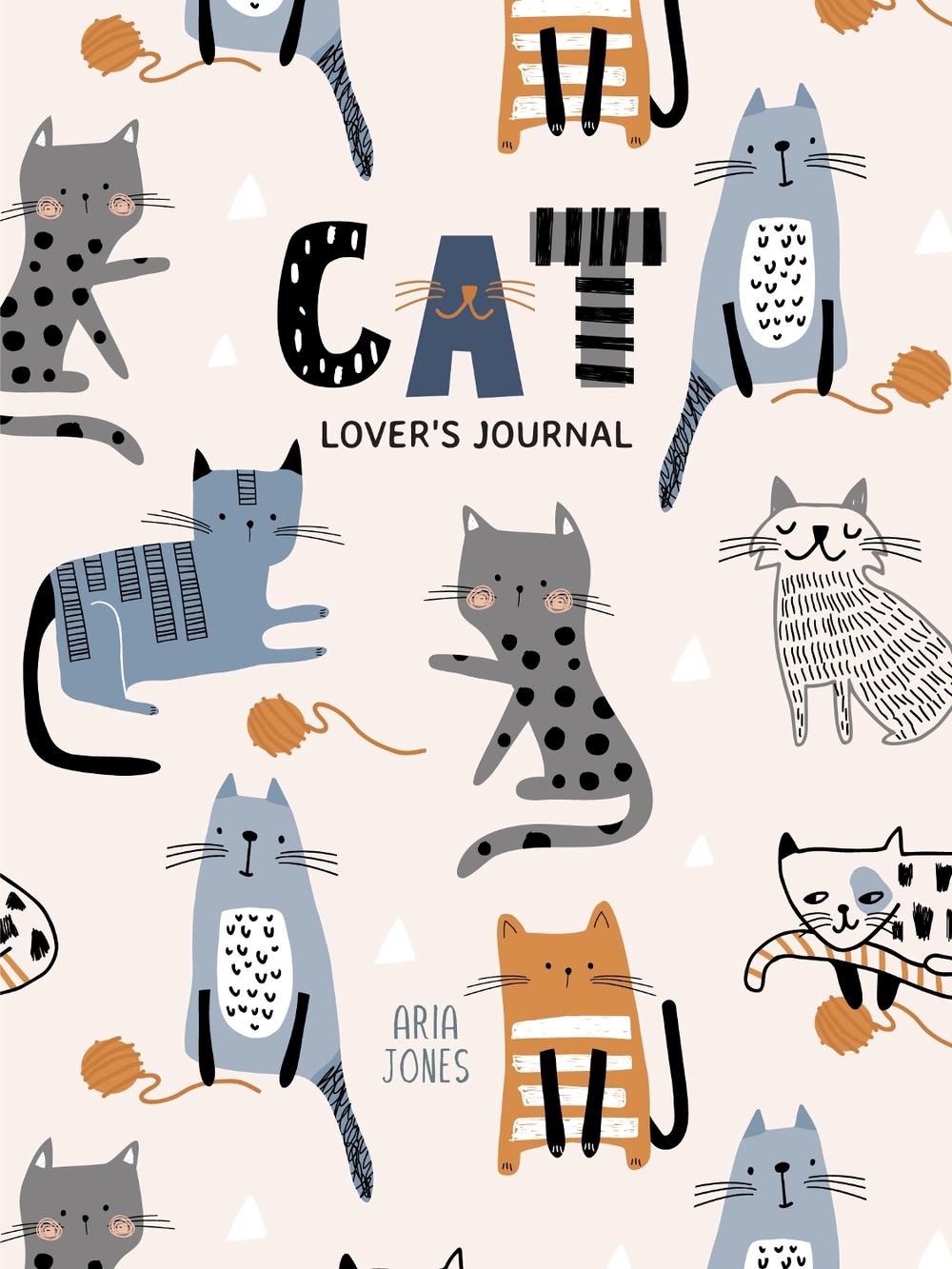Aria Jones Cat Lover's Blank Journal (Soft Cover) by Aria Jones - ISBN: 9781642508987