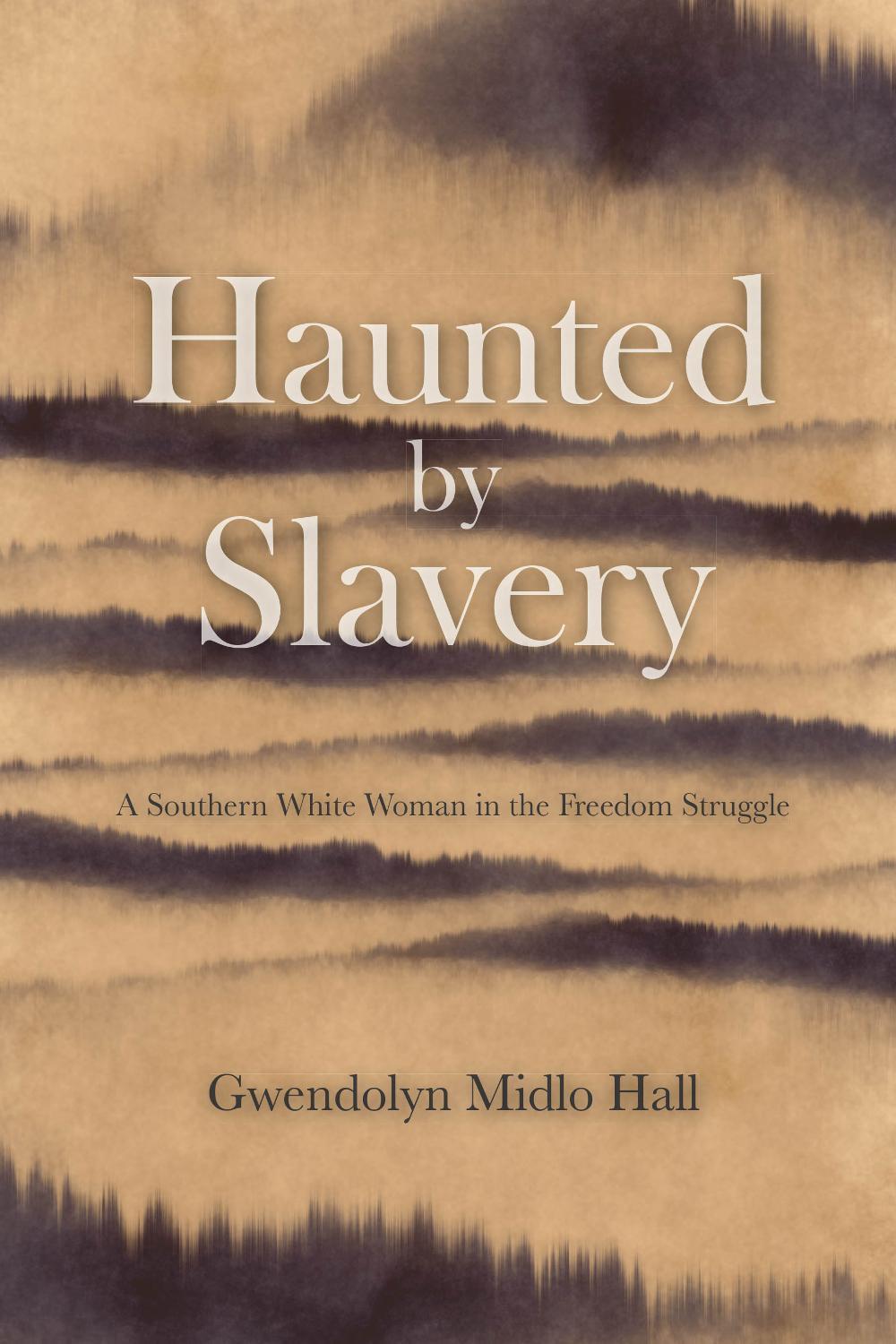 Haunted by Slavery, 9781642592740
