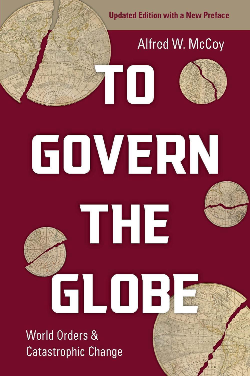 To Govern the Globe, 9781642599213