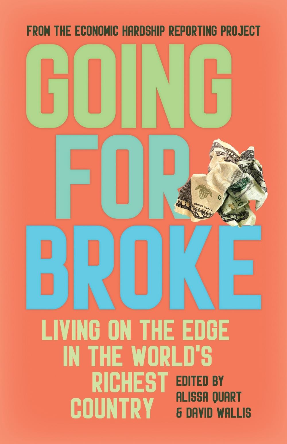 Going for Broke by Alissa Quart - ISBN: 9781642599657