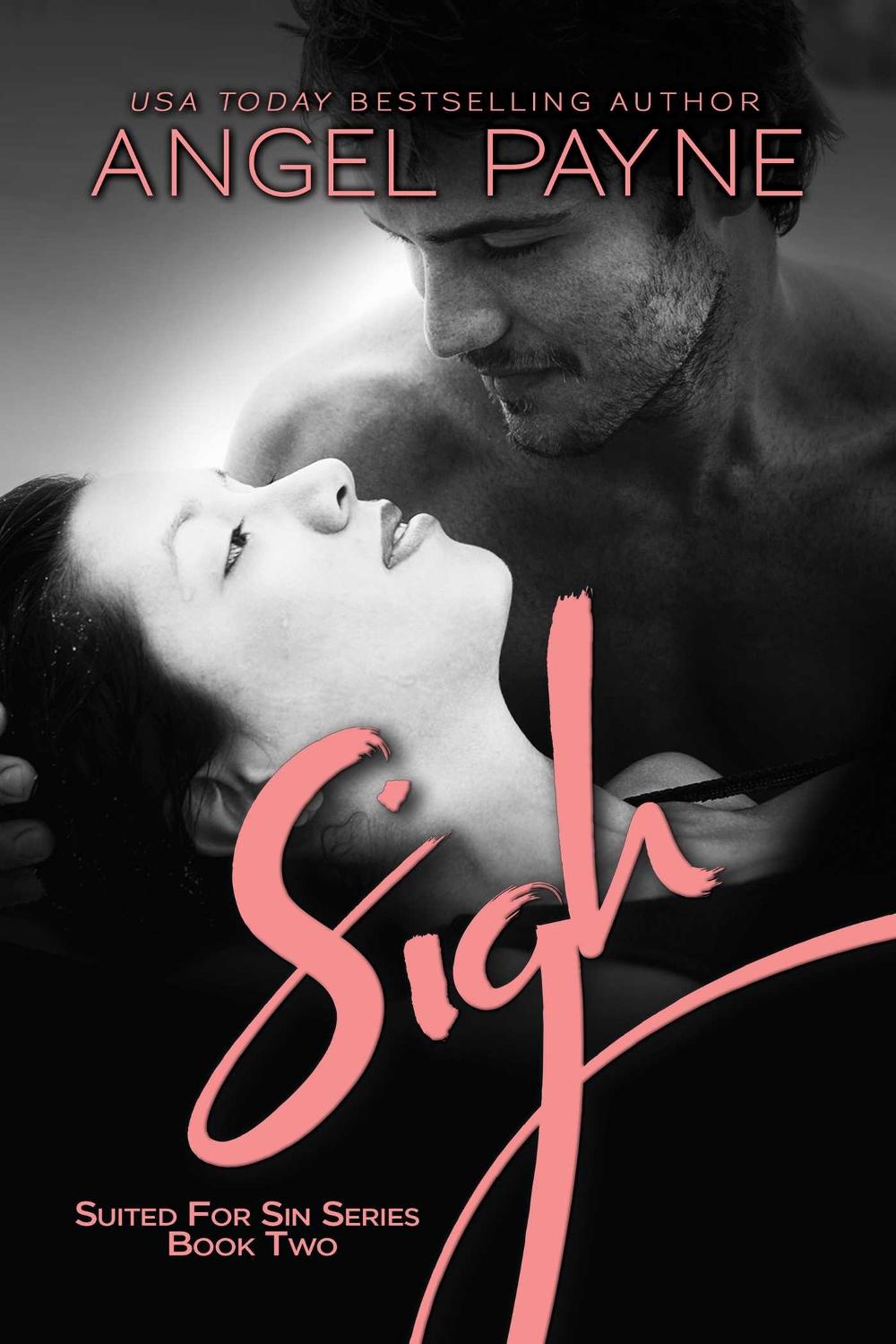 Sigh by Angel Payne - ISBN: 9781642631142