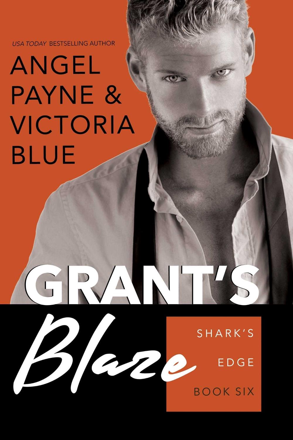 Grant's Blaze by Angel Payne - ISBN: 9781642632163