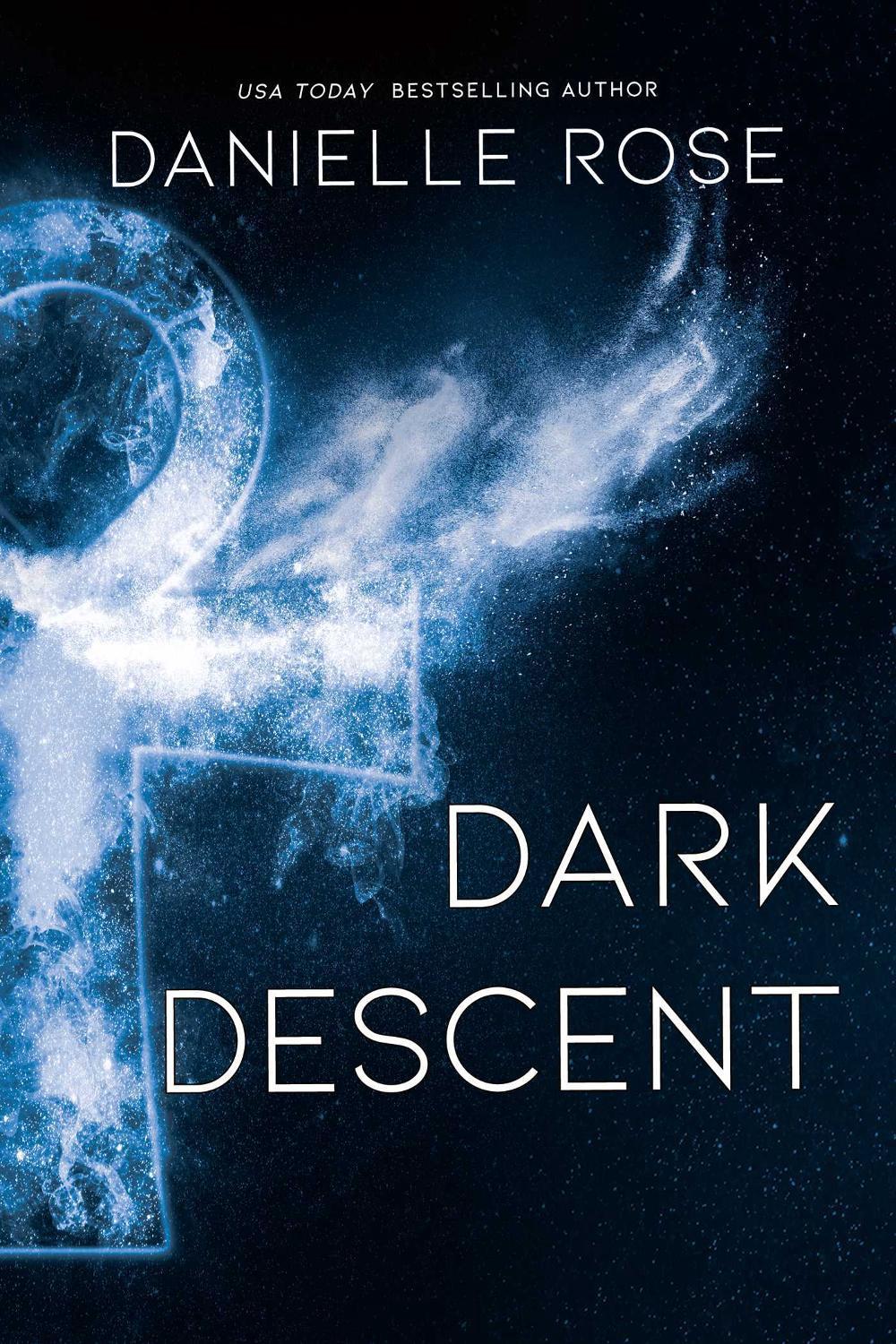 Dark Descent by Danielle Rose - ISBN: 9781642632613
