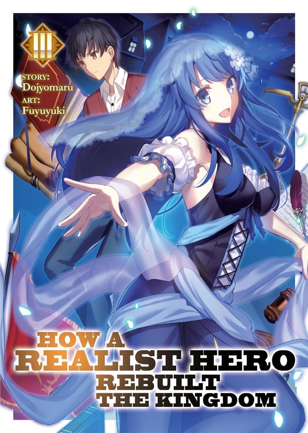 How a Realist Hero Rebuilt the Kingdom (Light Novel) Vol. 3 by Dojyomaru - ISBN: 9781642750447