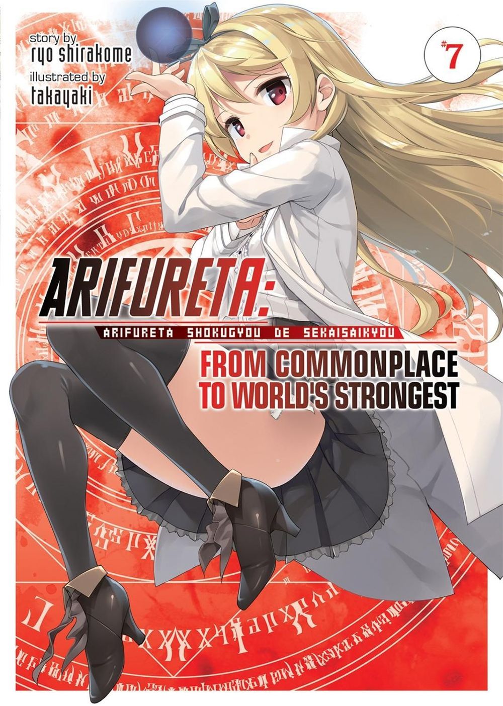 Arifureta: From Commonplace to World's Strongest (Light Novel) Vol. 7 by Ryo Shirakome - ISBN: 9781642757361