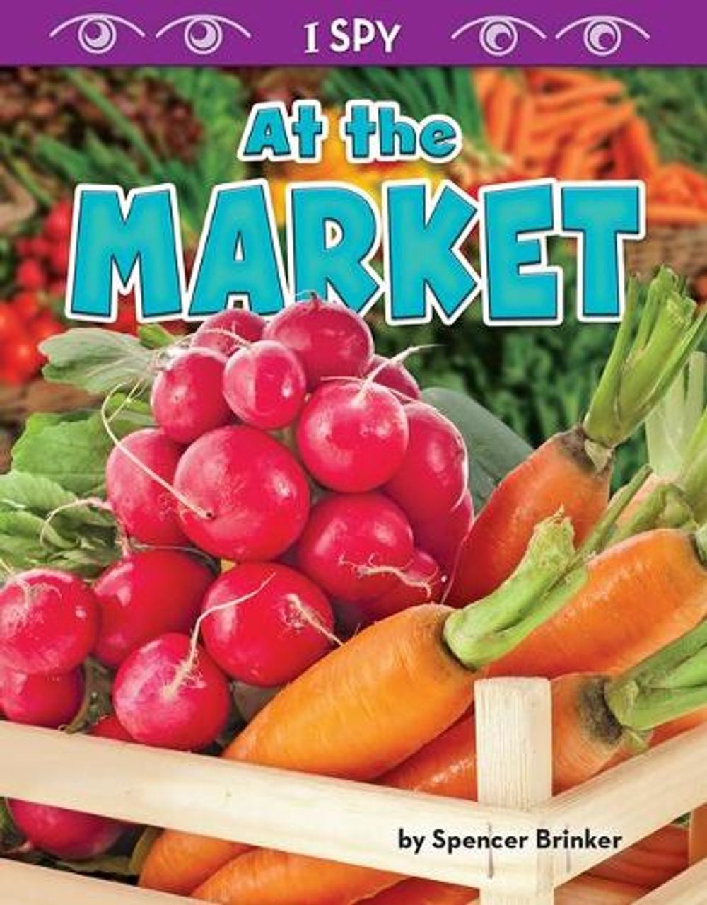 At the Market by Spencer Brinker - ISBN: 9781642803983