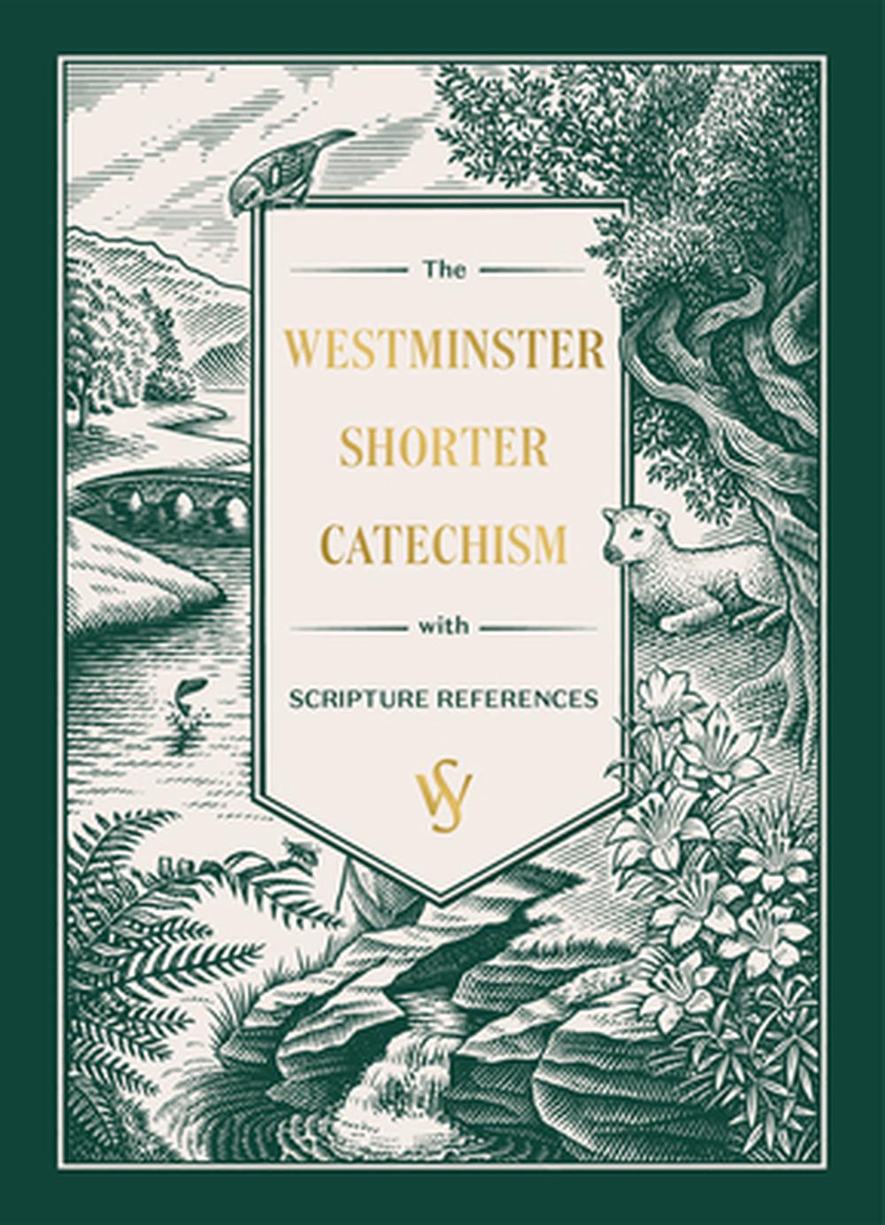 Westminster Shorter Catechism (Gift Edition), The, 9781642896800