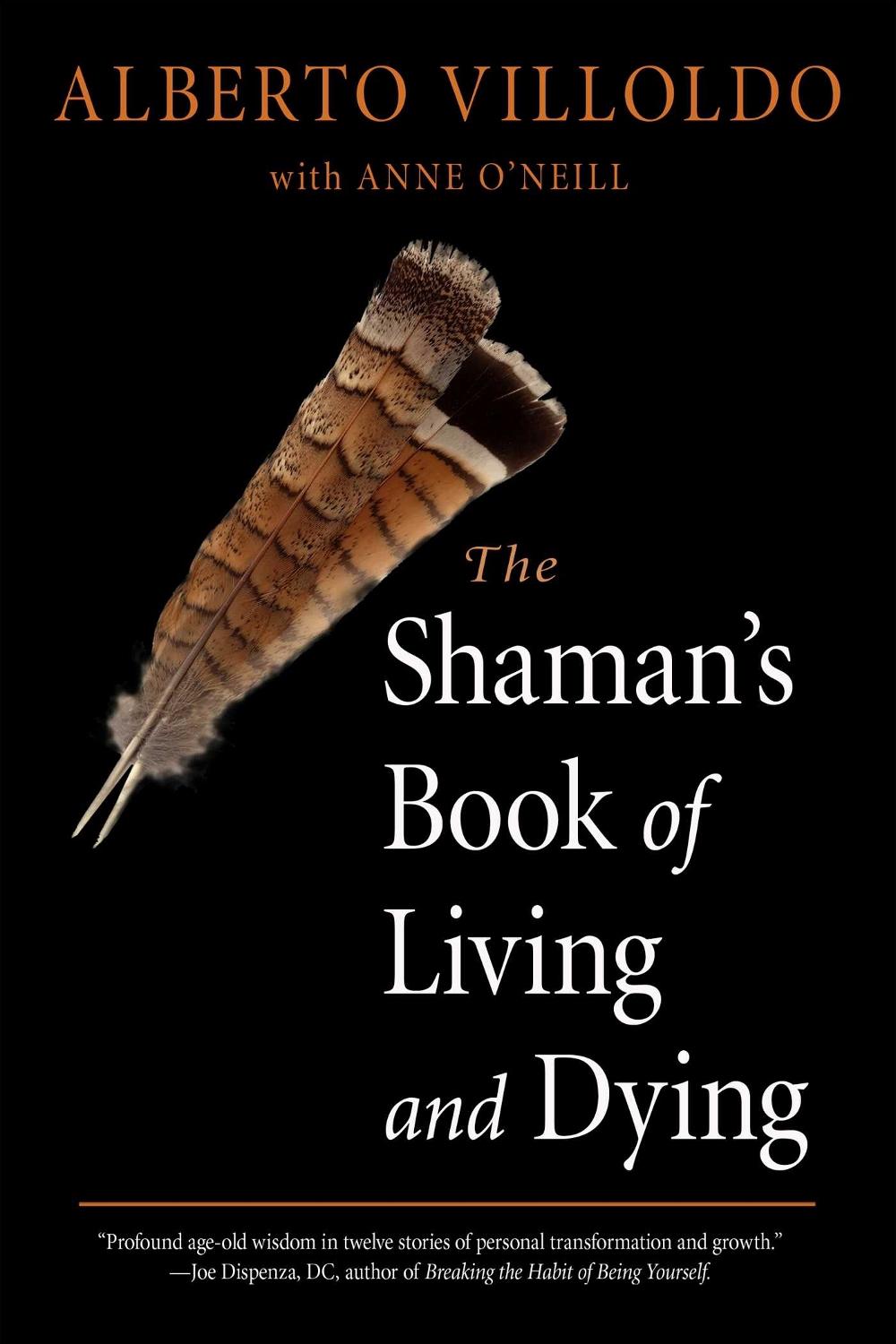The Shaman's Book of Living and Dying, 9781642970272