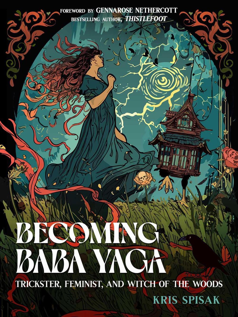 Becoming Baba Yaga by Kris Spisak - ISBN: 9781642970517