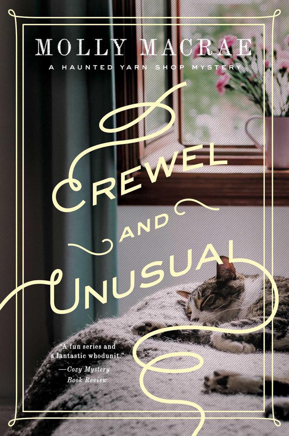 Crewel and Unusual by Molly MacRae - ISBN: 9781643130088